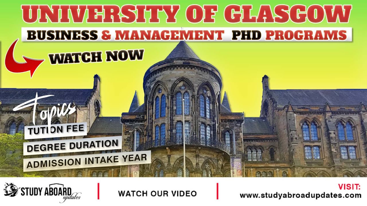 University Of Glasgow Business & Management PHD Programs