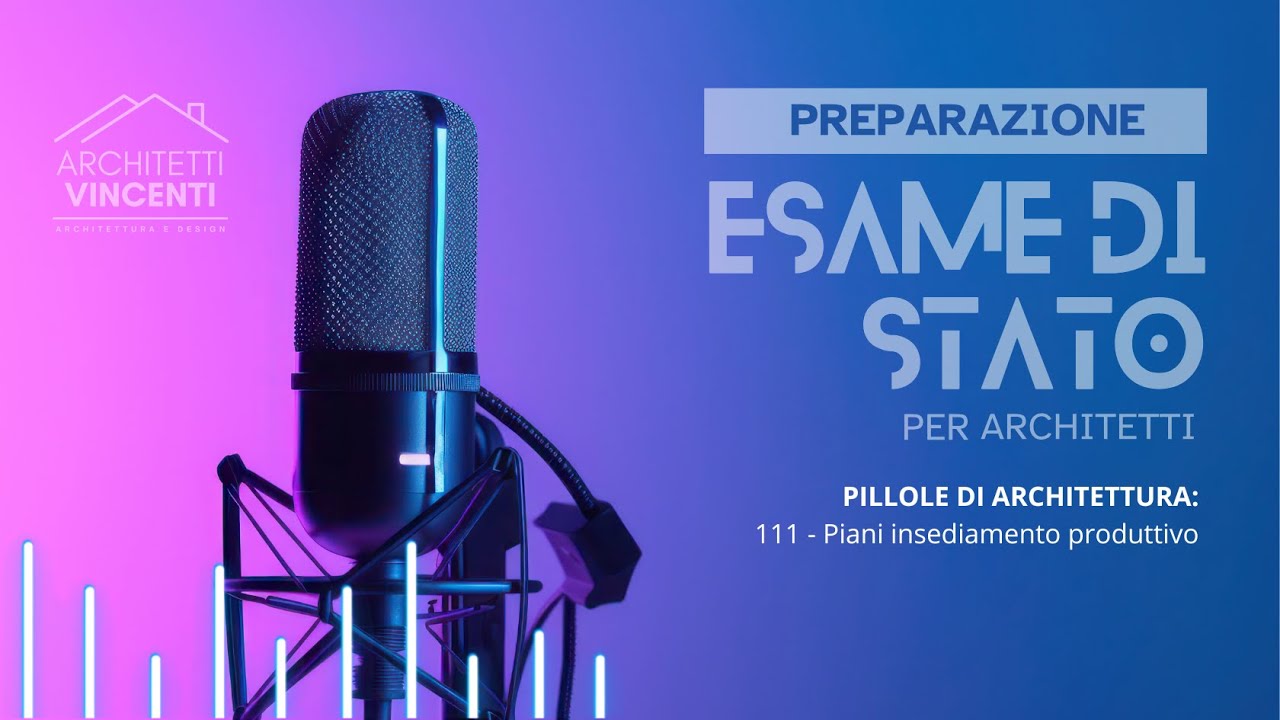111 - I Piani di Insediamento Produttivo | PIP e Pianificazione Urbana