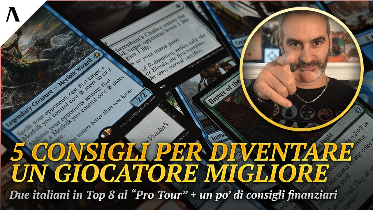 Cinque consigli per diventare un giocatore di Magic migliore