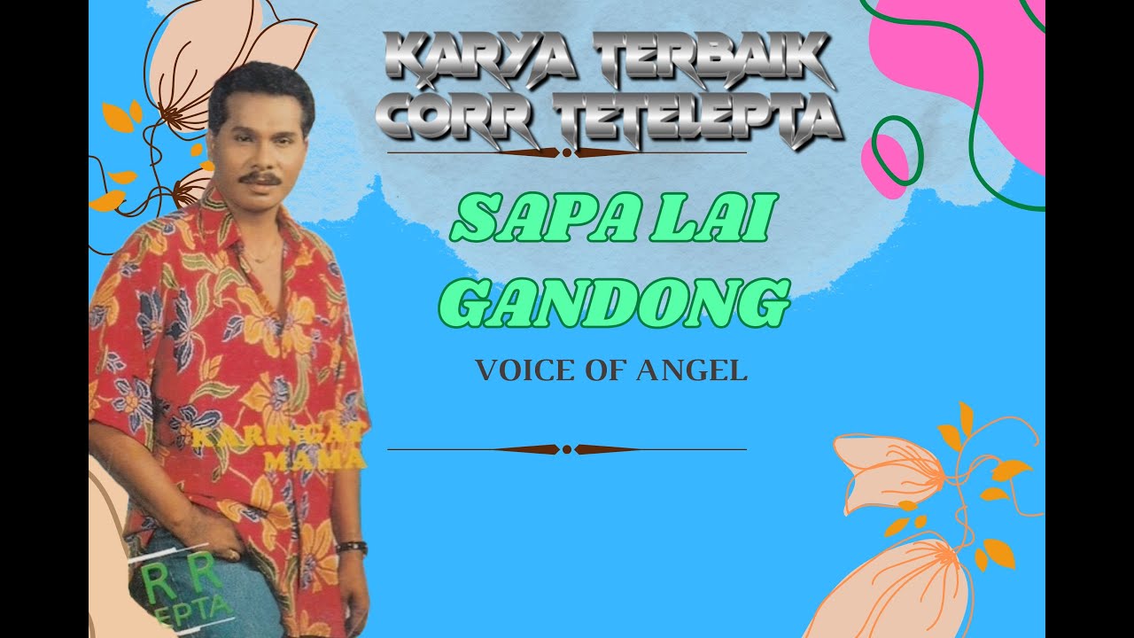 ALBUM KARYA TERBAIK  CORR TETELEPTA