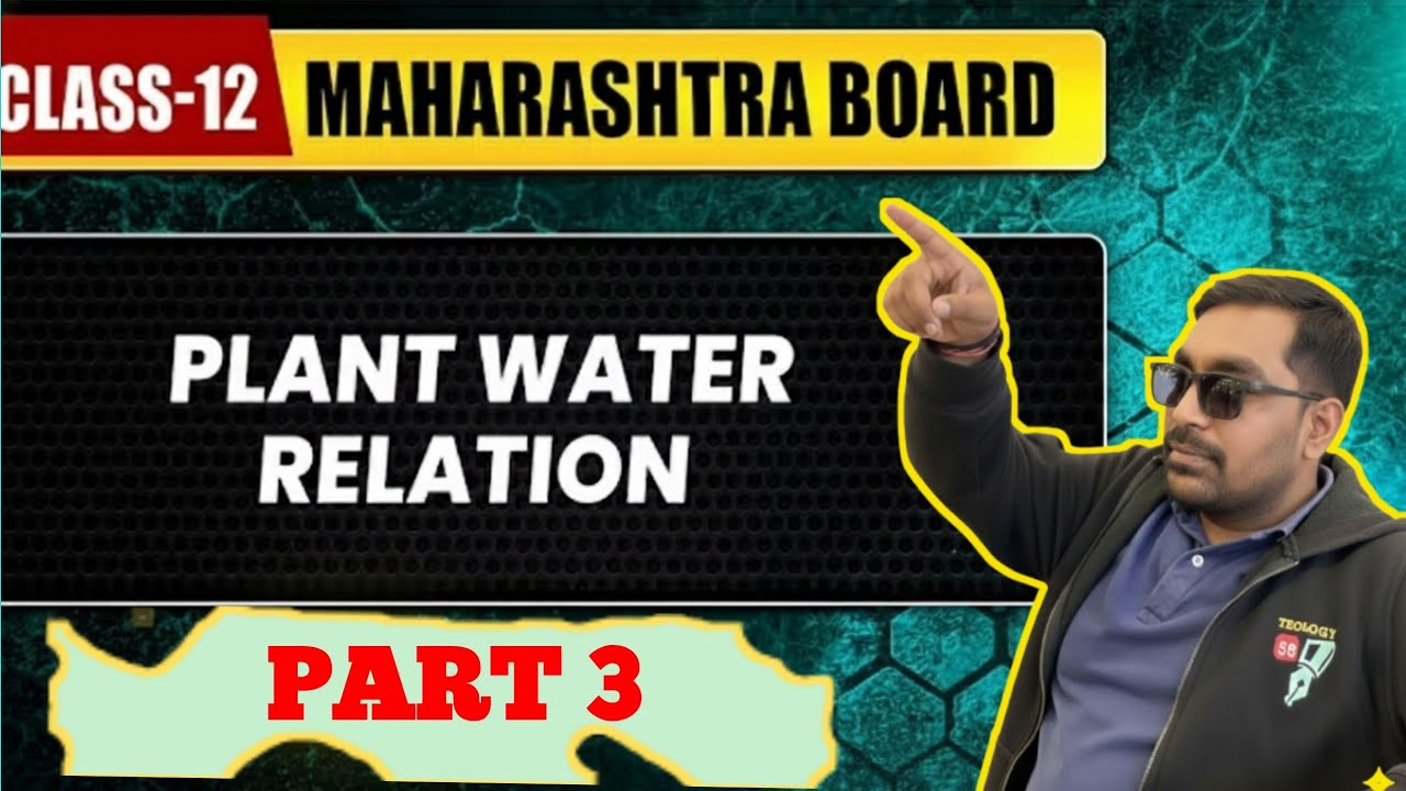 #boards Plant Water Relation || Lecture 3 || HSC Board (Easy Way)
