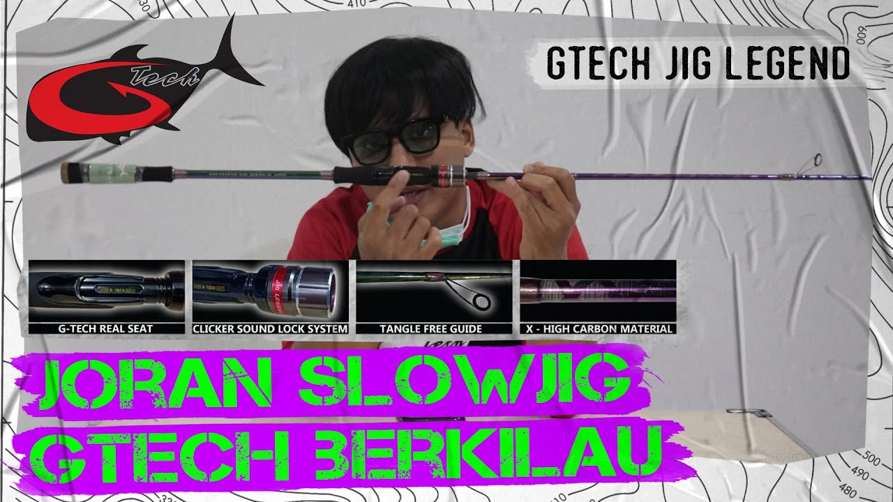 Gtech Jig Legend: Joran Slowjig yang Berkilau