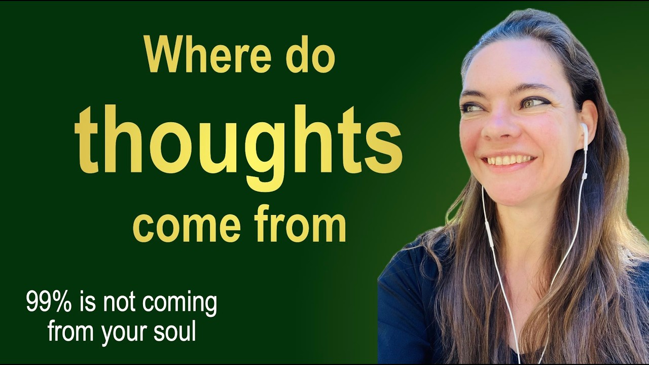 99% of your thoughts do not come from your soul
