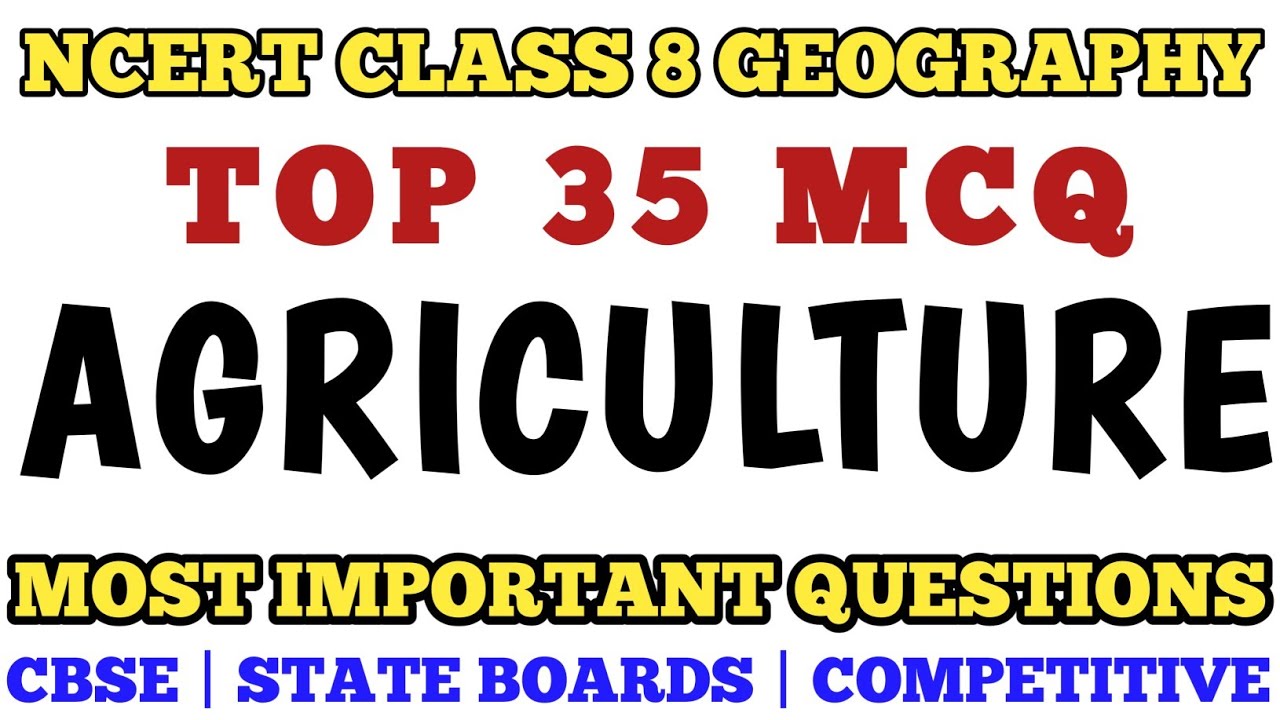 Best MCQ Class 8 Agriculture Full Chapter | Class 8 NCERT Based MCQ