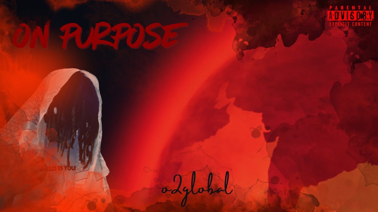 On Purpose -o2global (Official Visualizer)