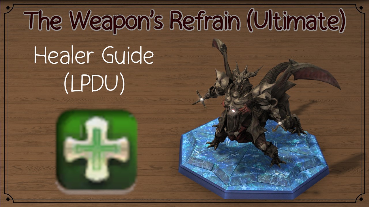 The Weapon's Refrain (Ultimate) Healer Guide