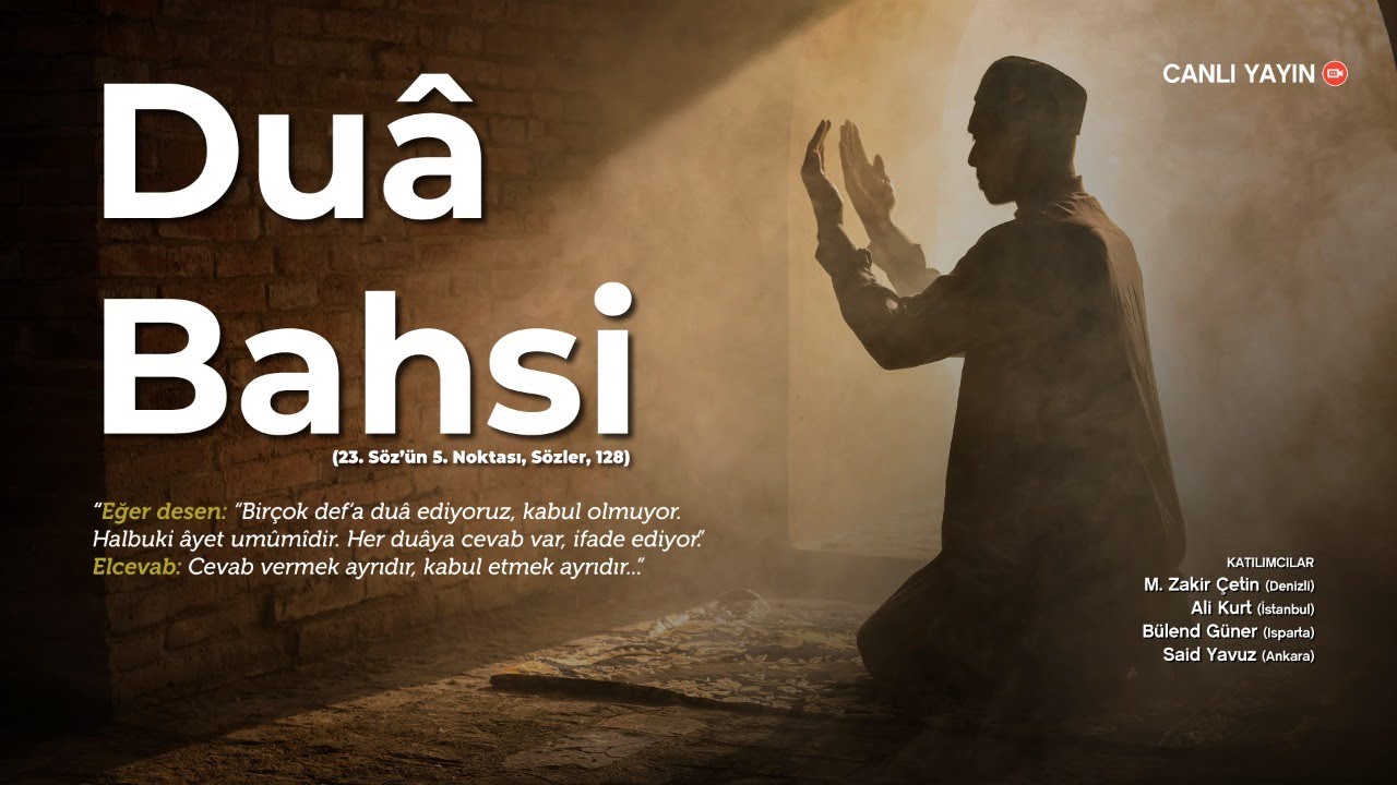 23. Söz 5. Nokta - Dua Bahsi