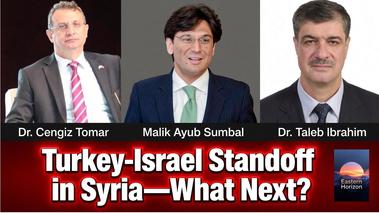Turkey Israel Standoff in Syria-What Next? Eastern Horizon Breakdown the future Consequences & Risks