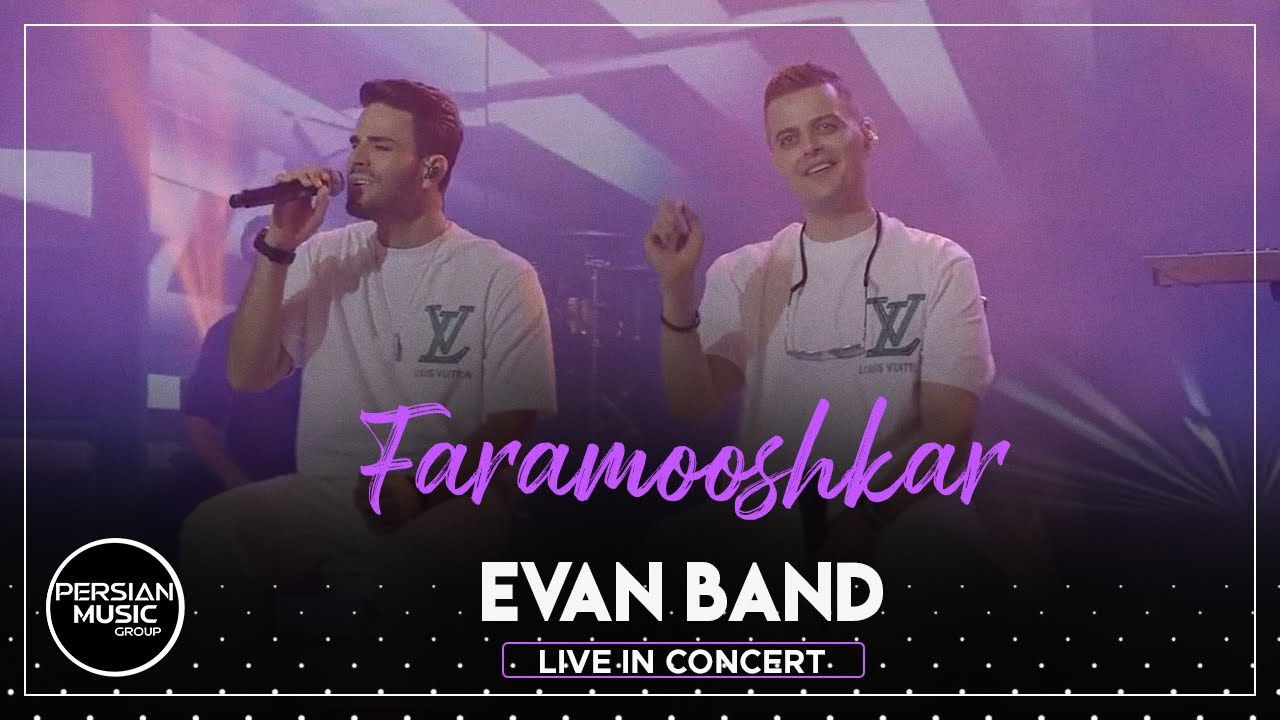 Evan Band - Faramooshkar I Official Video I Live In Concert ( ایوان بند - فراموشکار )