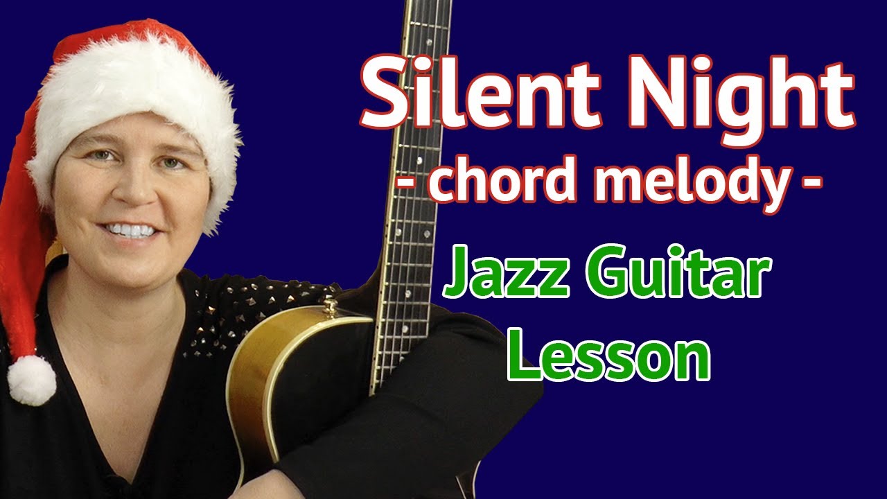 SILENT NIGHT Guitar Lesson Chord Melody + FREE TAB | Stille Nacht Jazz Guitar Lesson