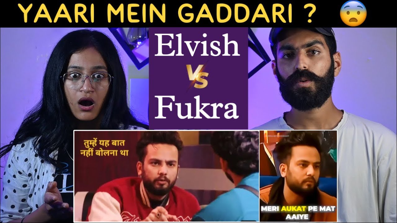 Reaction On : Elvish Yadav Vs Fukra Insaan & Manisha Rani In Bigg Boss | Elvish Yadav Bigg Boss