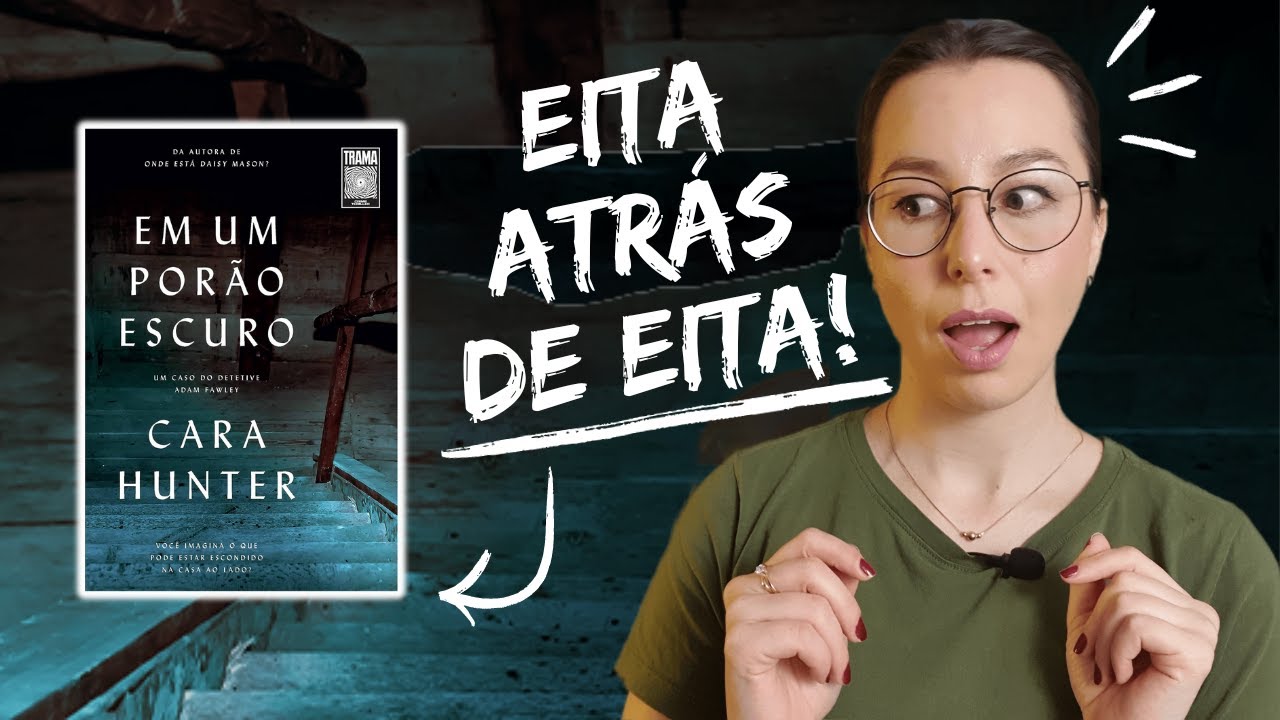 [RESENHA] Em um por&atilde;o escuro, Cara Hunter | RESENHA COM E SEM SPOILERS!