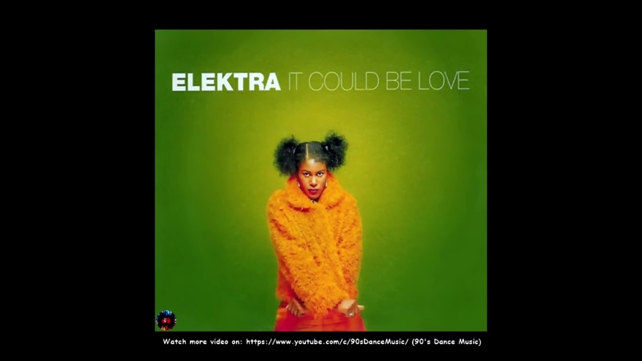 Elektra - It Could Be Love (Tokyo Nights Mix) (90's Dance Music) ✅