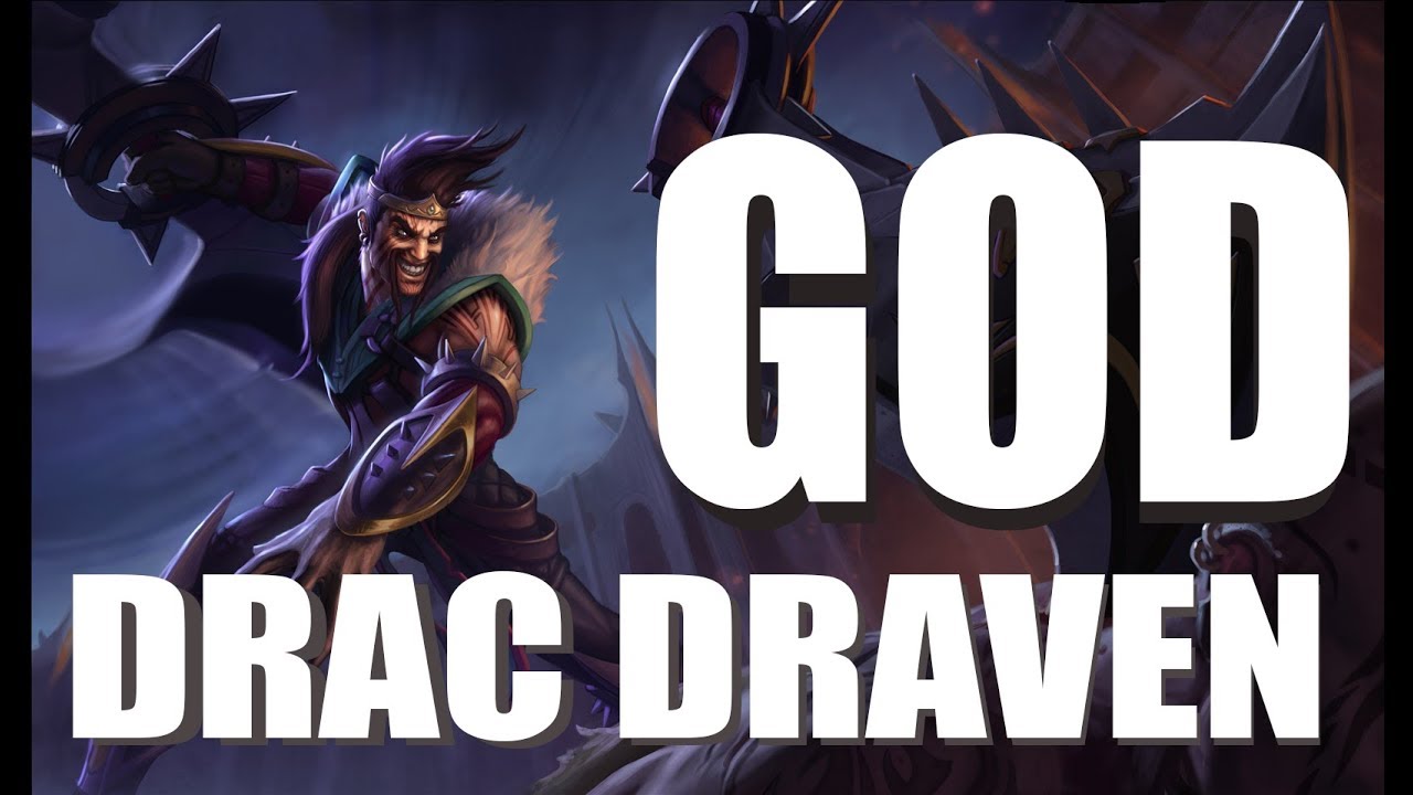 Drac Draven Montage - Best Draven OCE