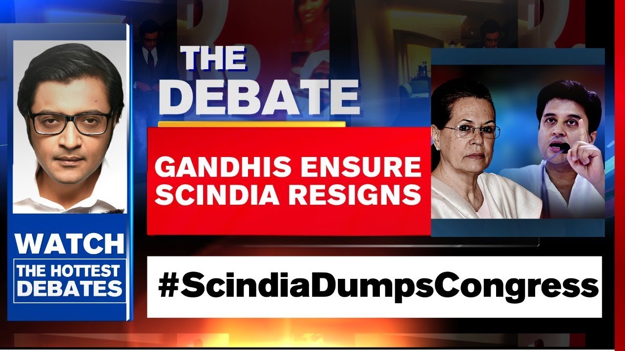 Congress Forced Jyotiraditya Scindia To Quit | The Debate With Arnab Goswami