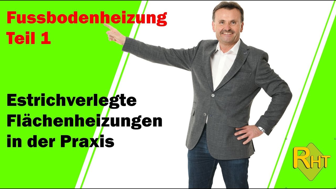 Estrichverlegte Fußbodenheizungen in der Praxis