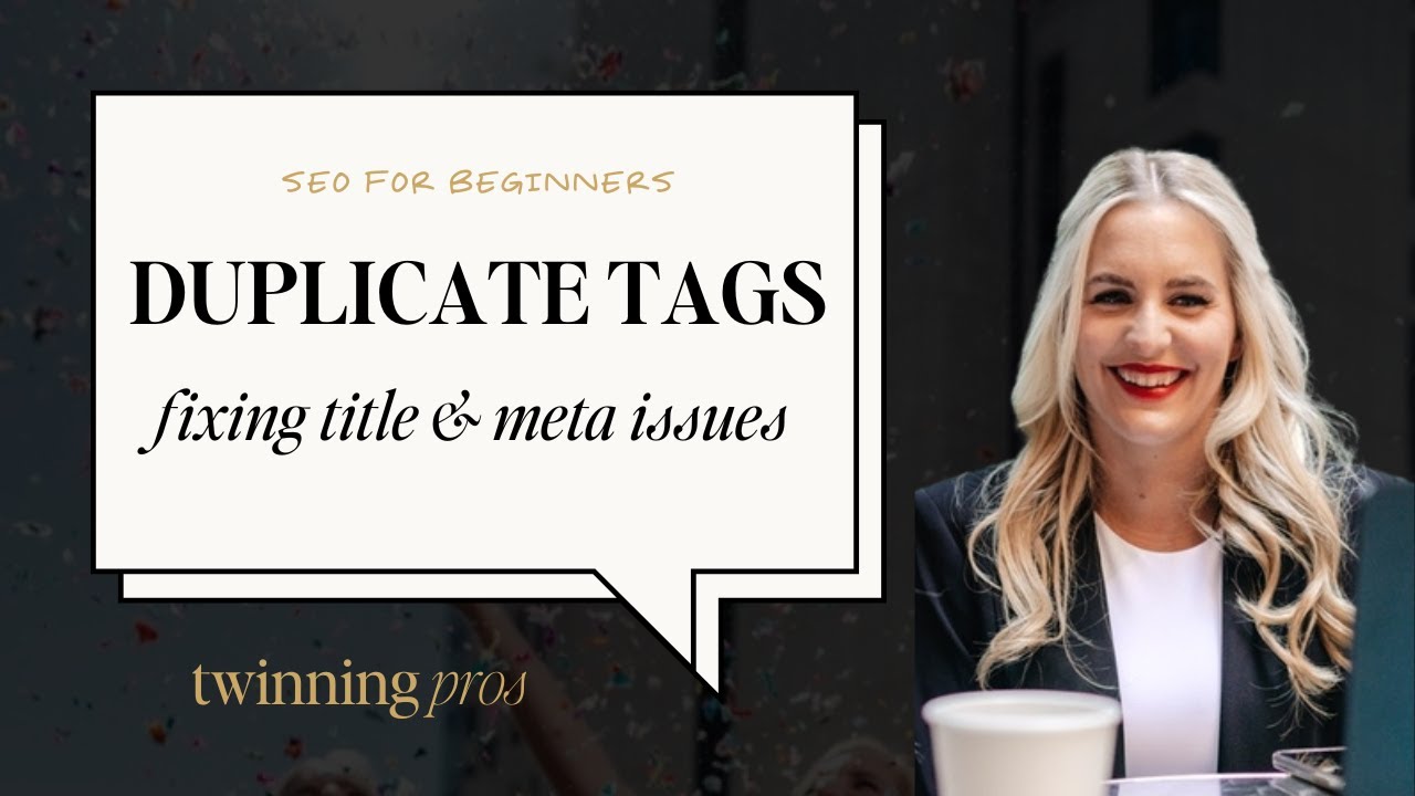Duplicate Tags Explained – Fixing Title and Meta Issues