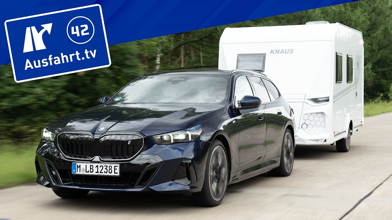 E-Auto mit Wohnwagen * Verbrauchsfahrten * BMW i5 Touring * Ausfahrt.tv