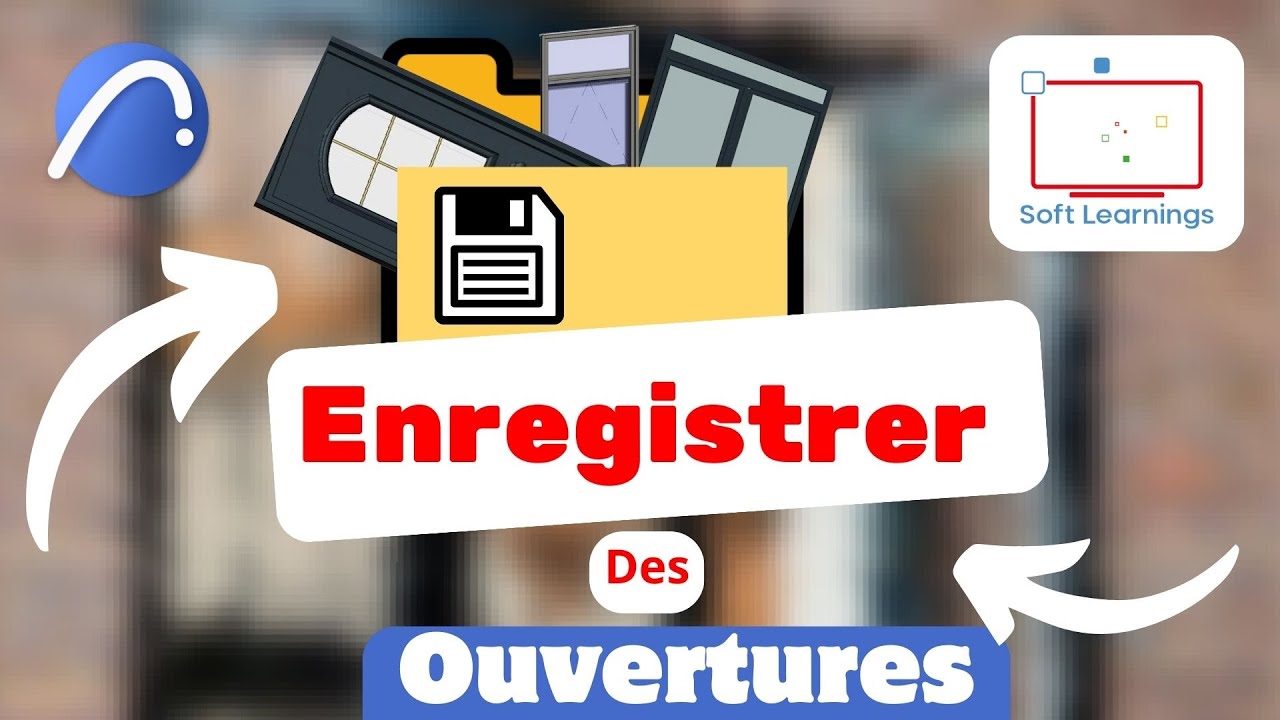 ARCHICAD : COMMENT CRÉER ET ENREGISTRER DES PORTES ET FENÊTRES