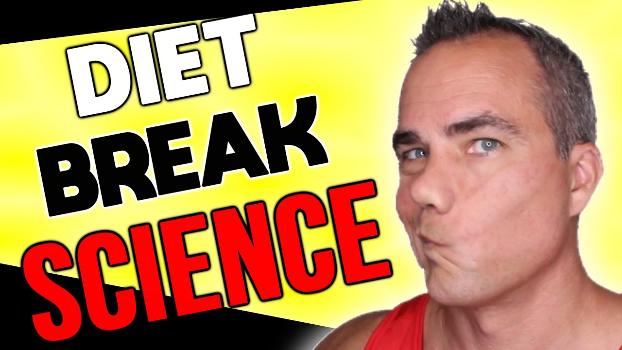 Diet Break Science - Eat More Food, Lose More Weight