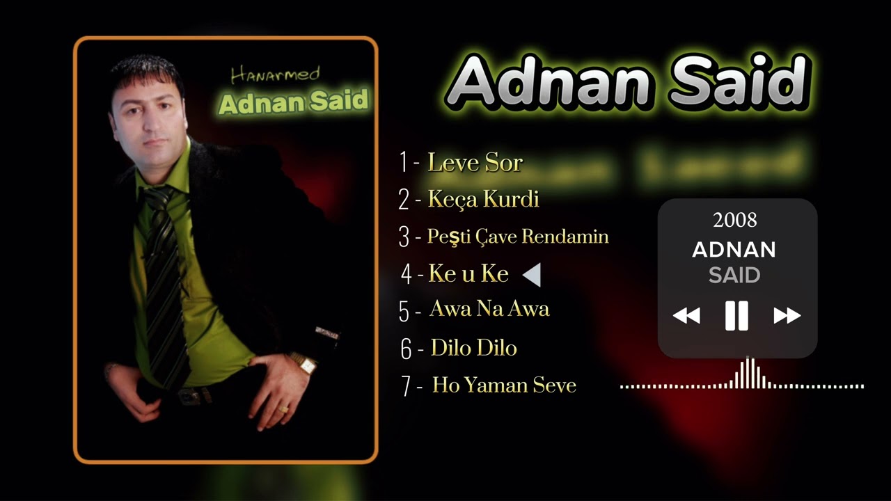 Adnan Said - Shexani Album (2008) عدنان سعيد اجمل كوكتيل اغاني