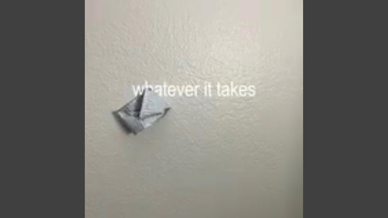 whatever it takes