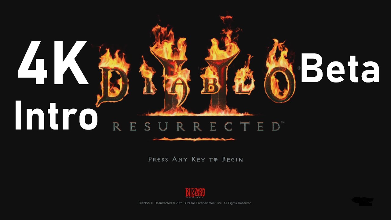 D2R Beta 4K INTRO / Diablo 2 Resurrected Beta