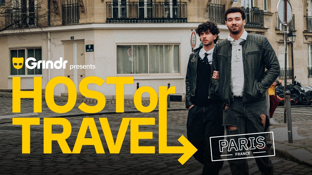 Grindr Presents: Host or Travel - Paris