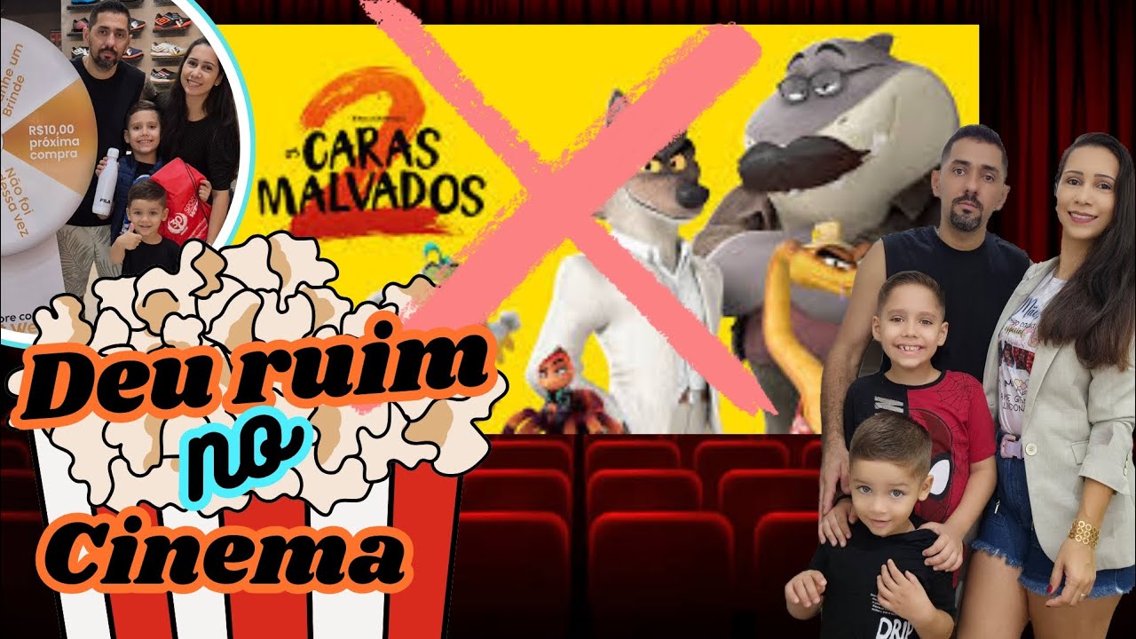 Fomos ao cinema e DEU RUIM! 