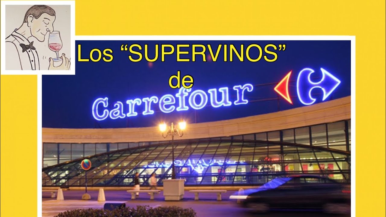 (208) LOS “SUPERVINOS” DE CARREFOUR. 2023