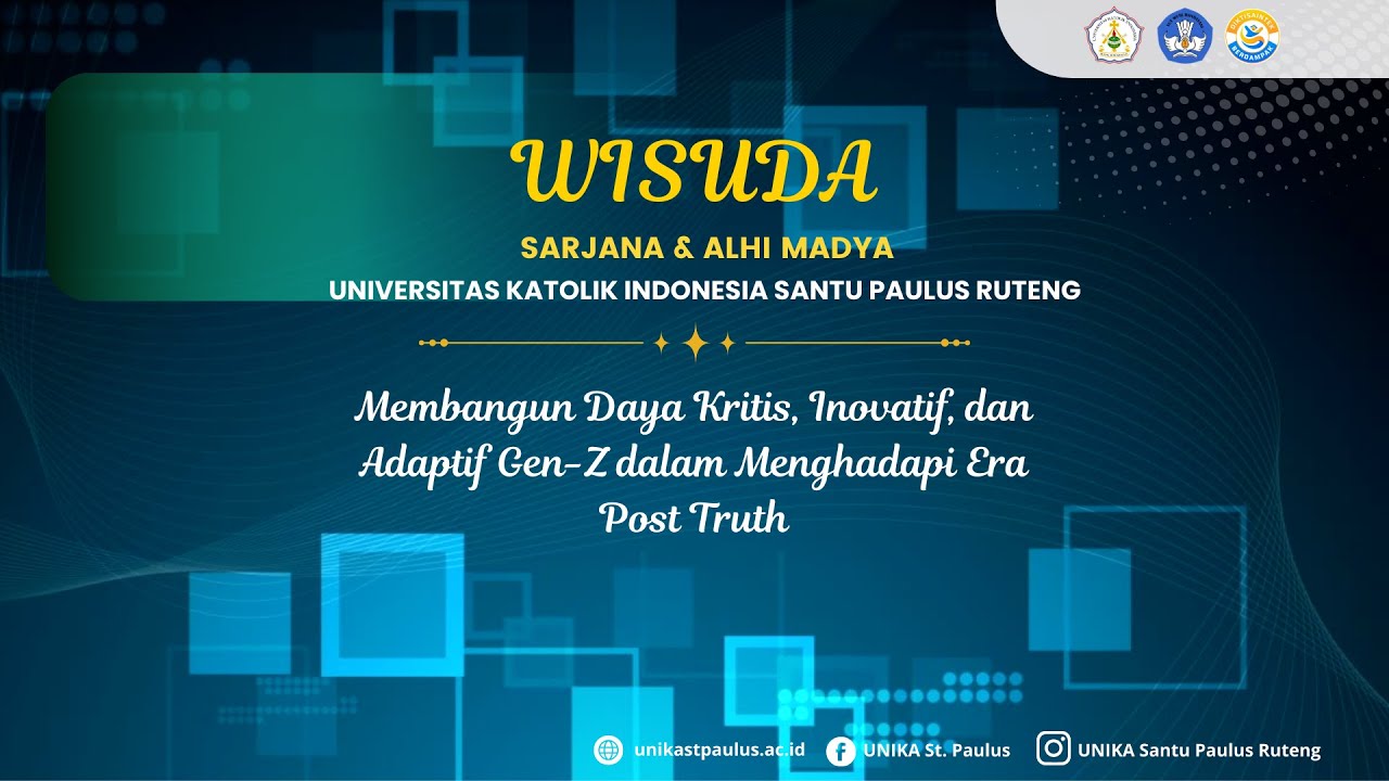 WISUDA SARJANA & AHLI MADYA UNIVERSITAS KATOLIK INDONESIA SANTU PAULUS RUTENG