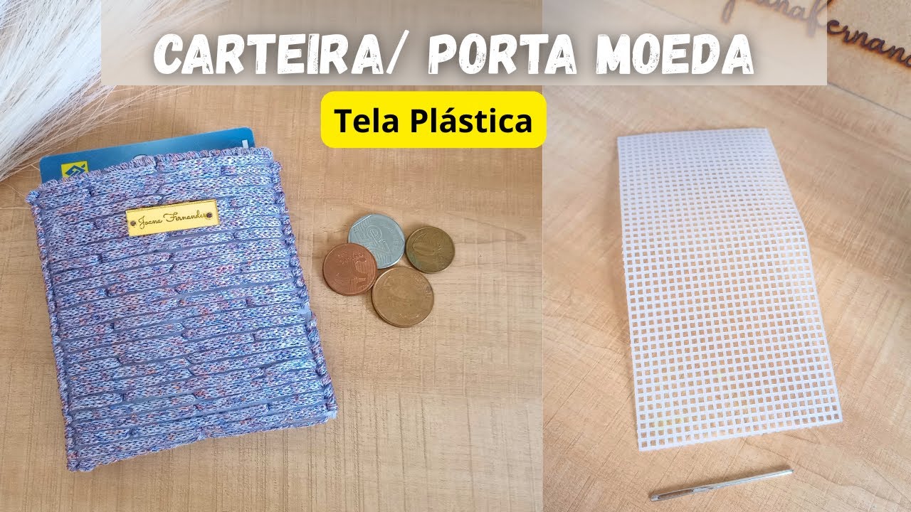 TELA PLÁSTICA   CARTEIRA PORTA MOEDAS E CARTÃO   PLASTIC CANVAS BAG TUTORIAL