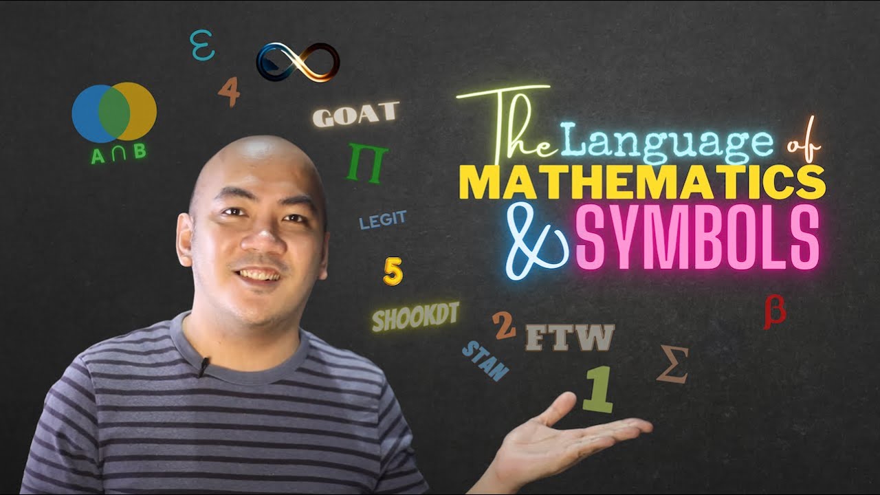 The Language of Mathematics and Symbols