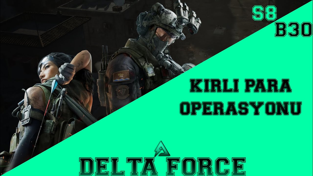 KİRLİ PARA OPERASYONU | DELTA FORCE | SEZON 8 | #deltaforce #deltaforcegame #deltaforcemobile