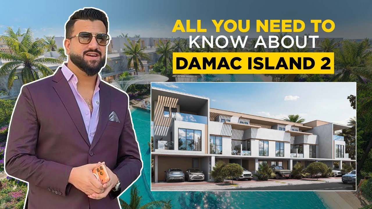 Surprising Facts About Dubai Real Estate! Damac Islands 2 | Syed Salman Ali