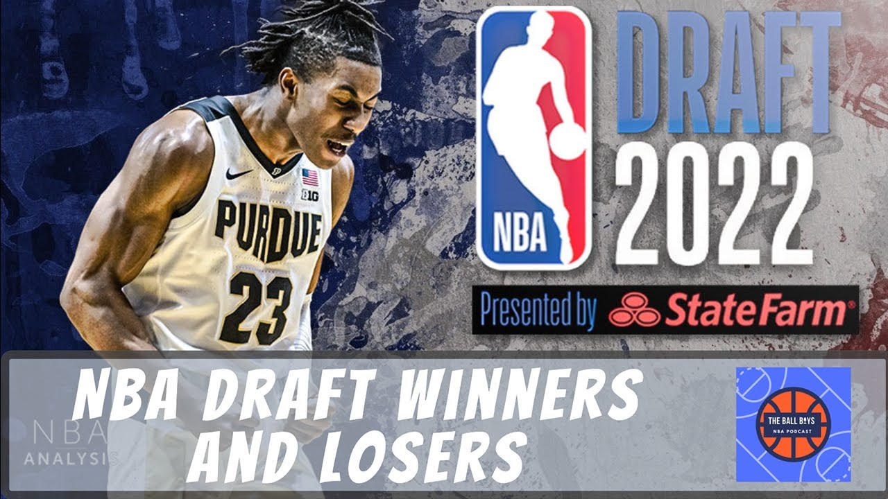 2022 NBA Draft winners & Loseers