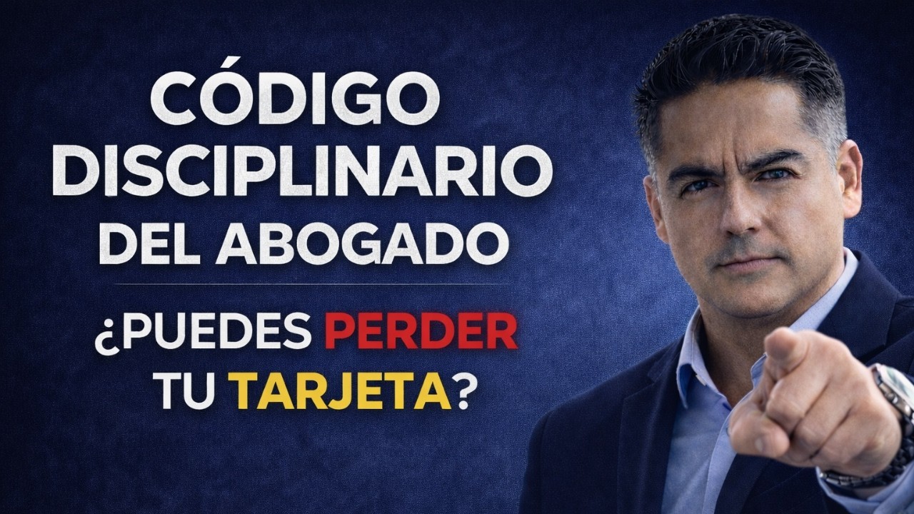 Masterclass Código Disciplinario del Abogado en Colombia - Ley 1123 del 2007