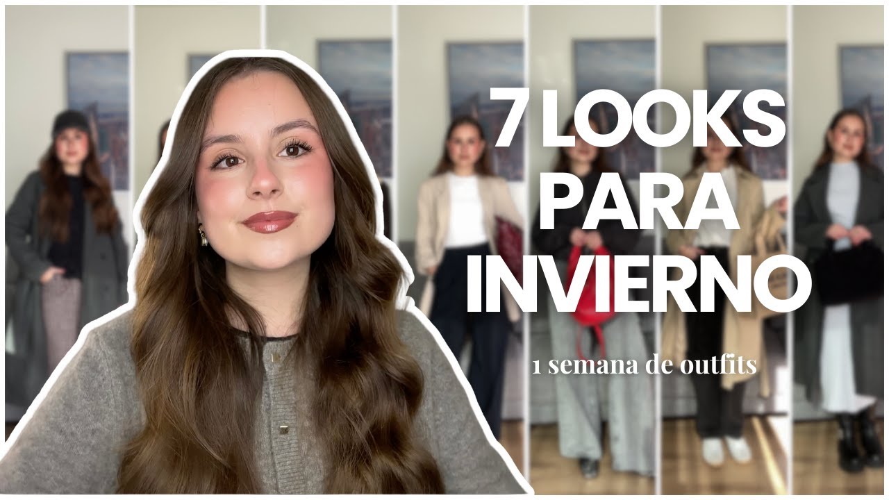 7 IDEAS DE OUTFITS DE INVIERNO ❄️ | Looks Fáciles y Elegantes para Trabajo, Universidad y Más