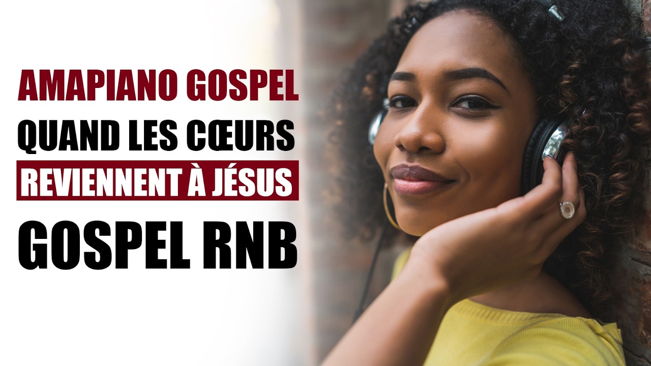 QUAND LES CŒURS REVIENNENT À JÉSUS