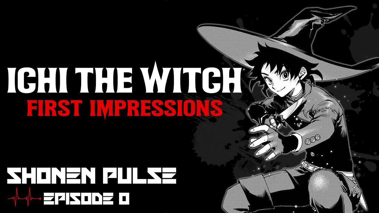 SHONEN PULSE: Episode 0 - Meet the Team + Ichi the Witch Review