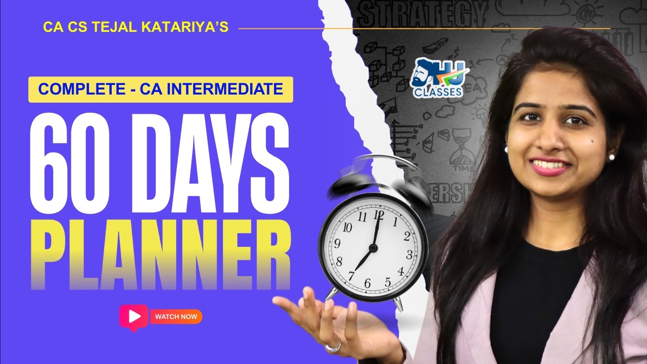 CA Inter 60 Day MASTER PLAN  | Rank-Oriented Strategy & Planner By CA CS Tejal Katariya & HJ Classes