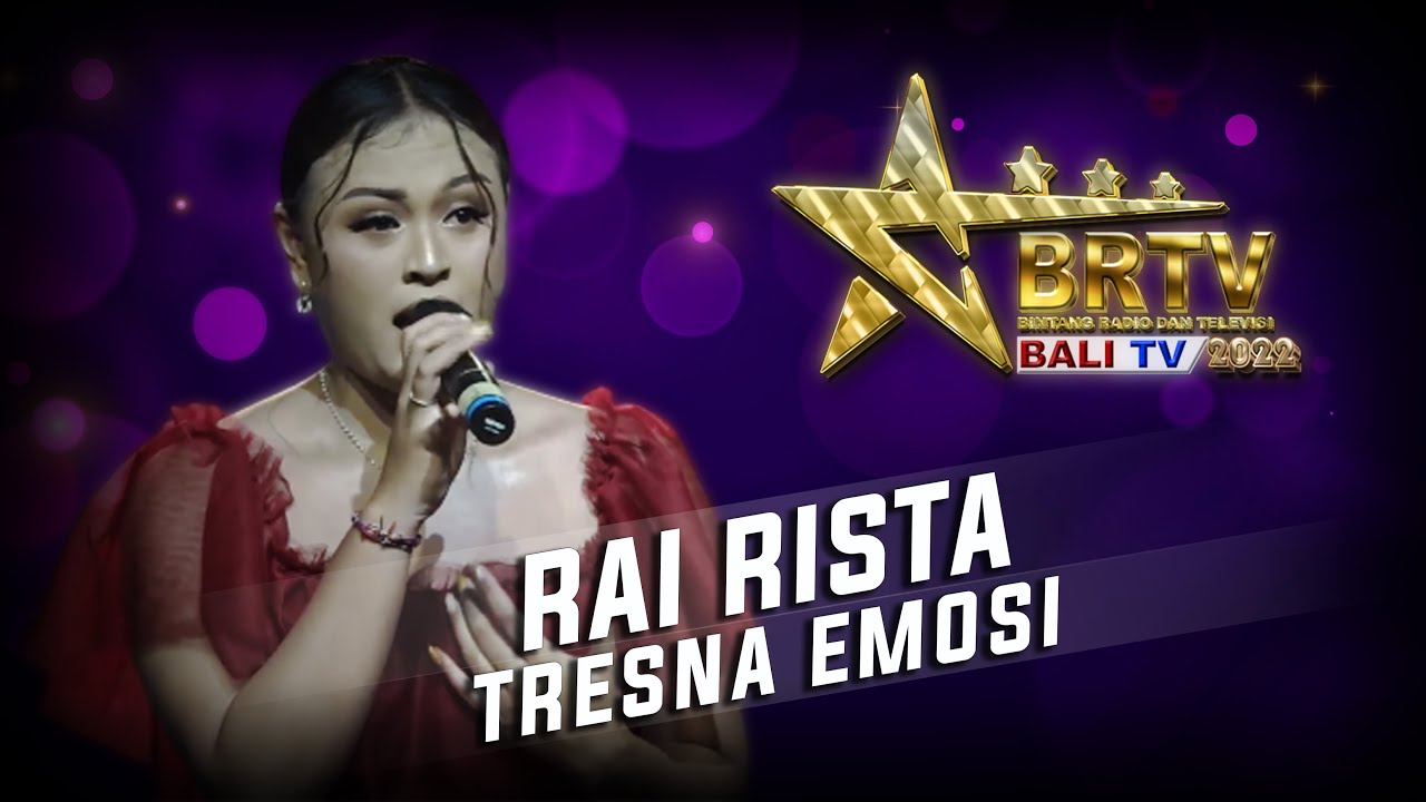 RAI RISTA - TRESNA EMOSI | BRTV BALITV 2022