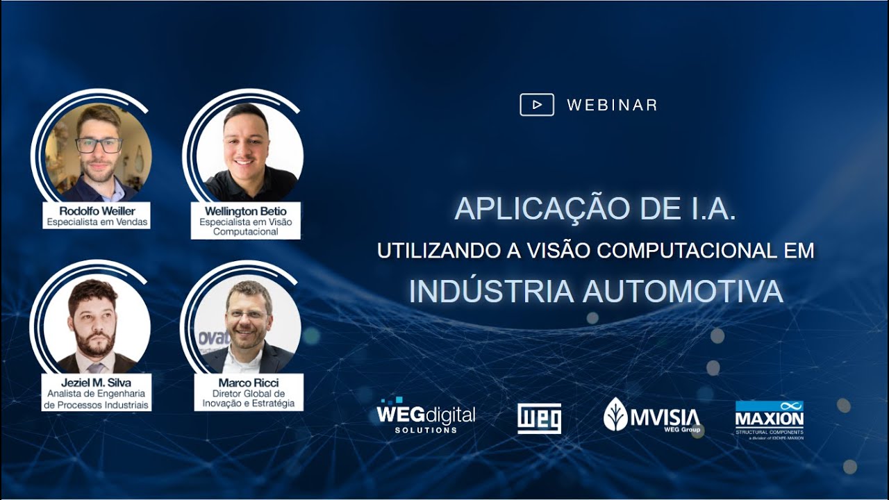🔴 [WEBINAR] Aplicação de I.A.: Utilizando a Visão Computacional na Indústria Automotiva