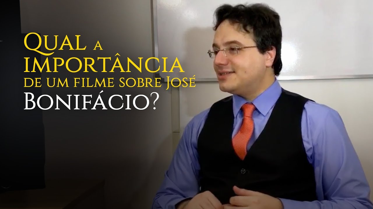 Qual a importância de um filme sobre José Bonifácio – Rafael Nogueira