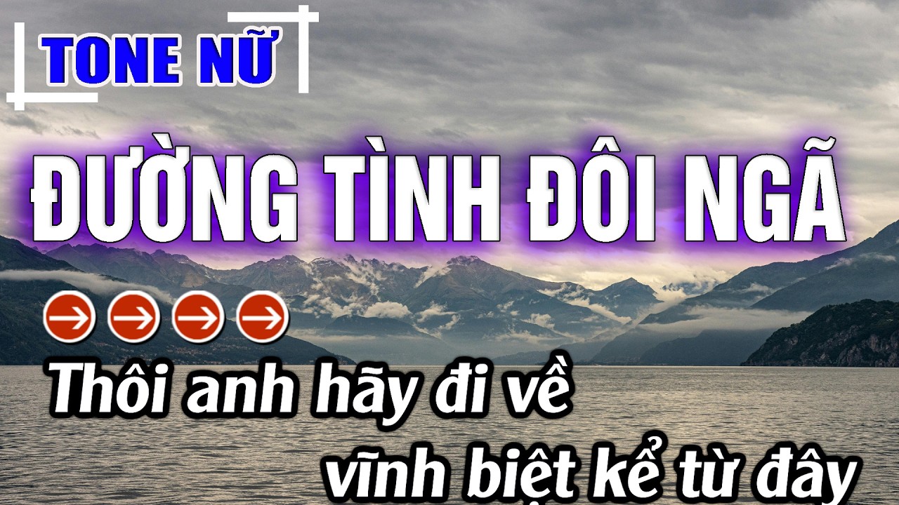 Đường Tình Đôi Ngã Karaoke Tone Nữ ( Bm ) Beat Mới | Karaoke Đăng Khôi