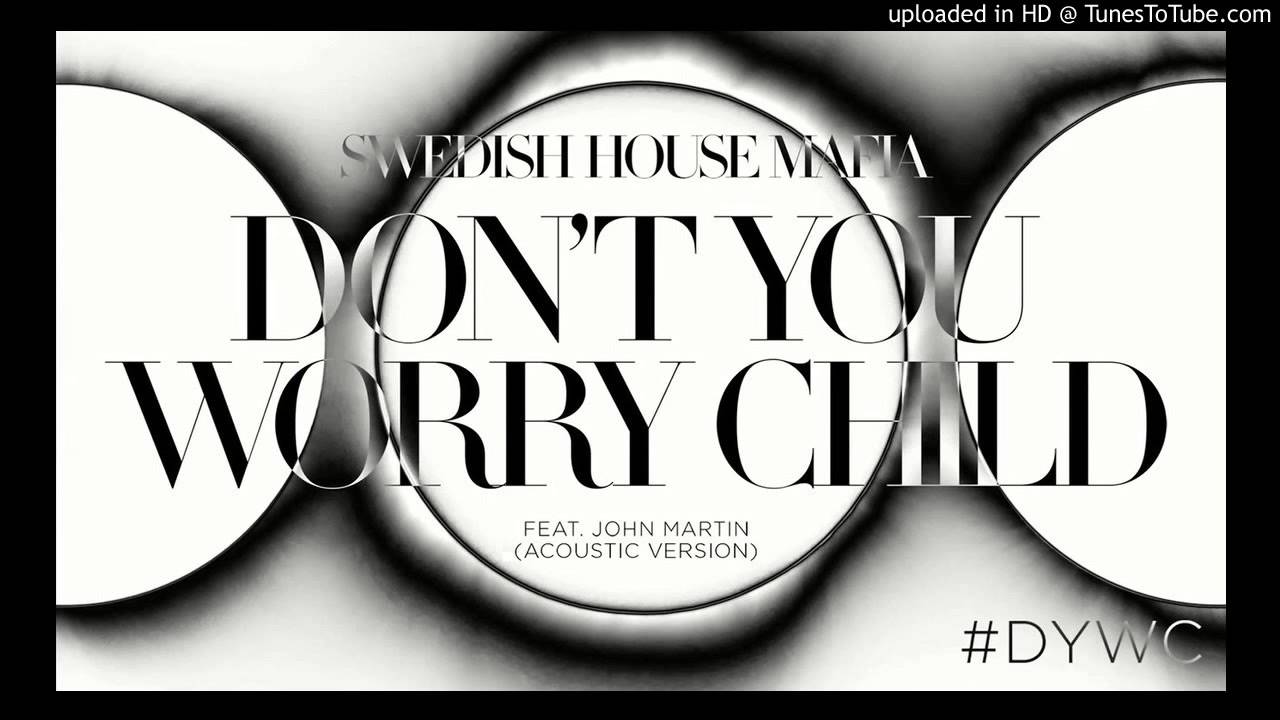 Don't You Worry Child - Piano Cover.
