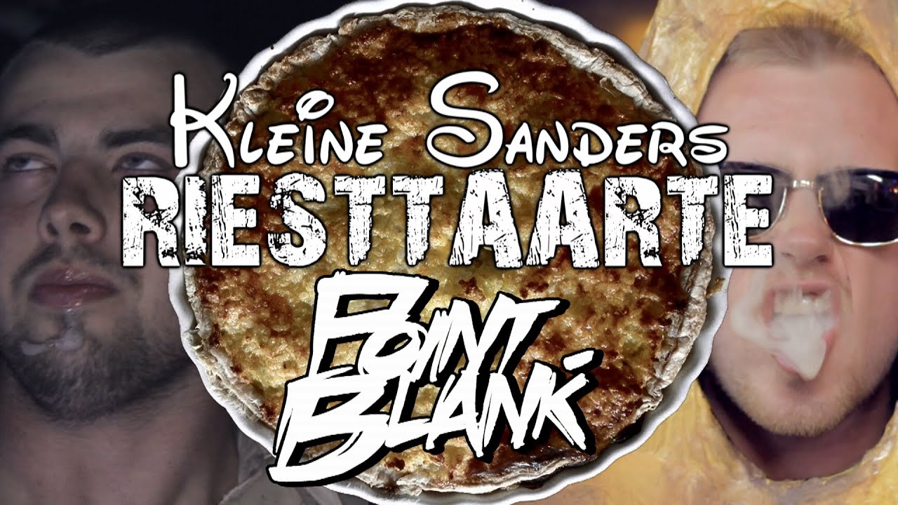 Kleine Sanders - Riesttaarte (prod. Point.blank)