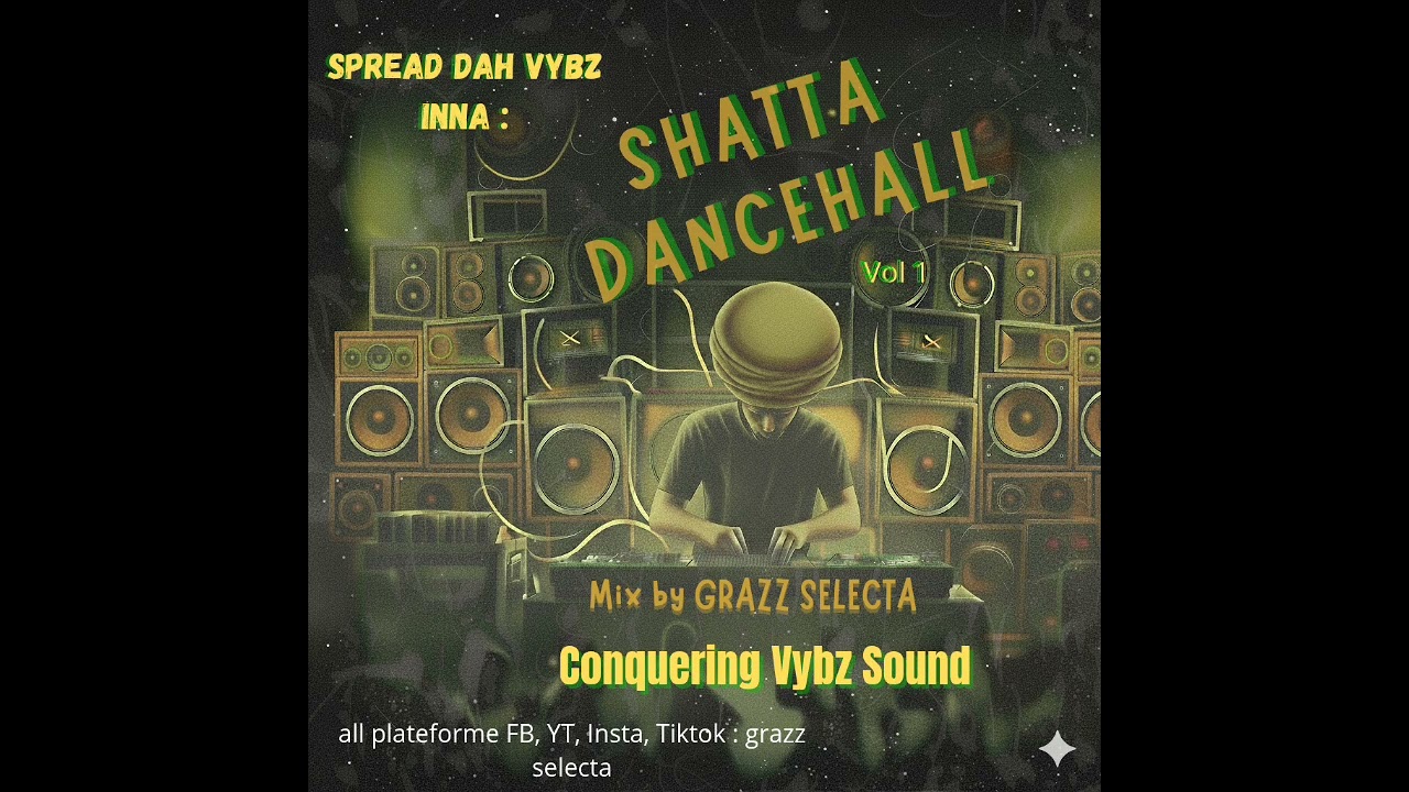 SHATTA DANCEHALL MIXTAPE Vol 1(Maylan Manaza, Shinza, Kalash, Gifta, Mavado,Vybz Kartel...