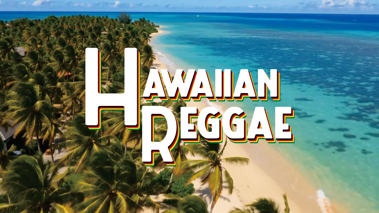 Aloha Spirit Flow - Chill Songs Island | Hawaiian Reggae 2025