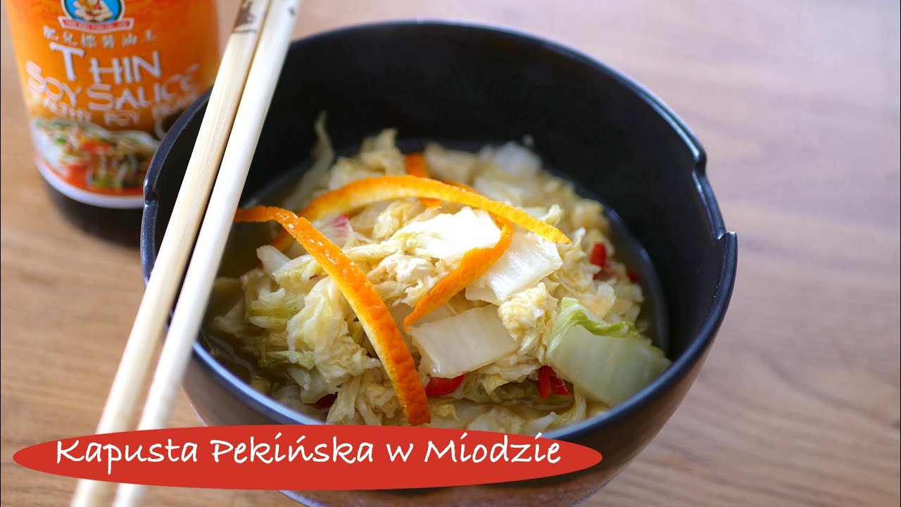 Azjatycka Kapusta Pekińska w Miodzie - Wegetariańskie Danie Po Chińsku w 5 Min -  Kuchnia Orientalna